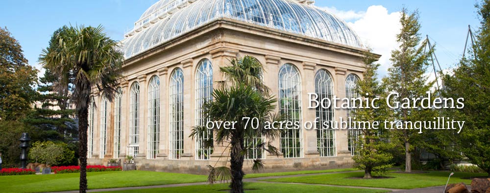 Botanic Gardens - over 70 acres of sublime tranquillity